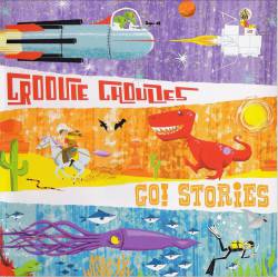 Groovie Ghoulies : Go! Stories